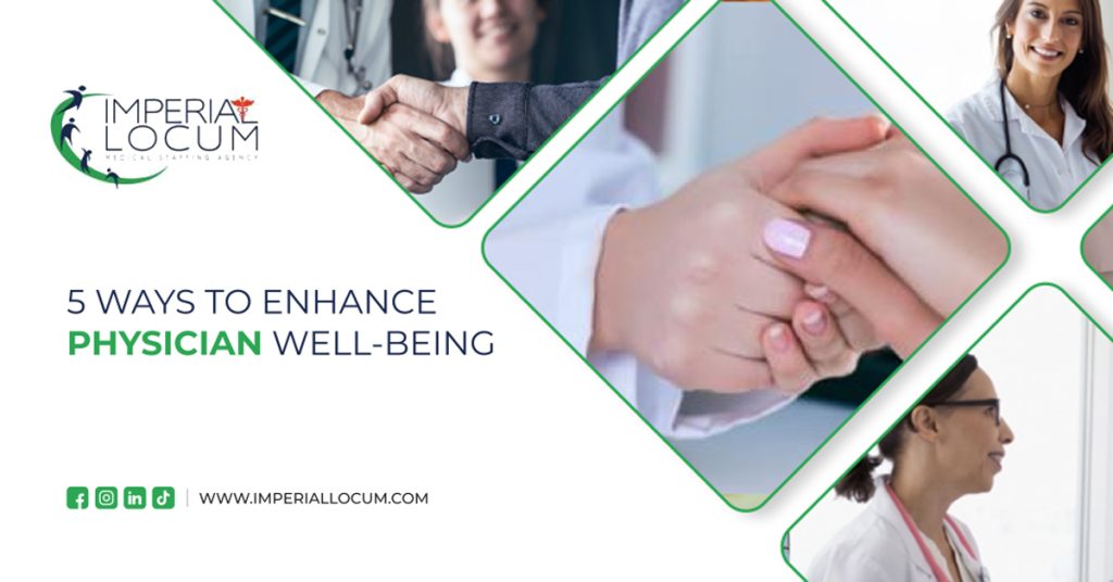 5 Best Ways to Enhance Physician Well-being