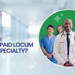 What Is the Highest Paid Locum Tenens Specialty