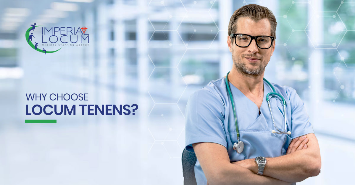 Why Choose Locum Tenenss