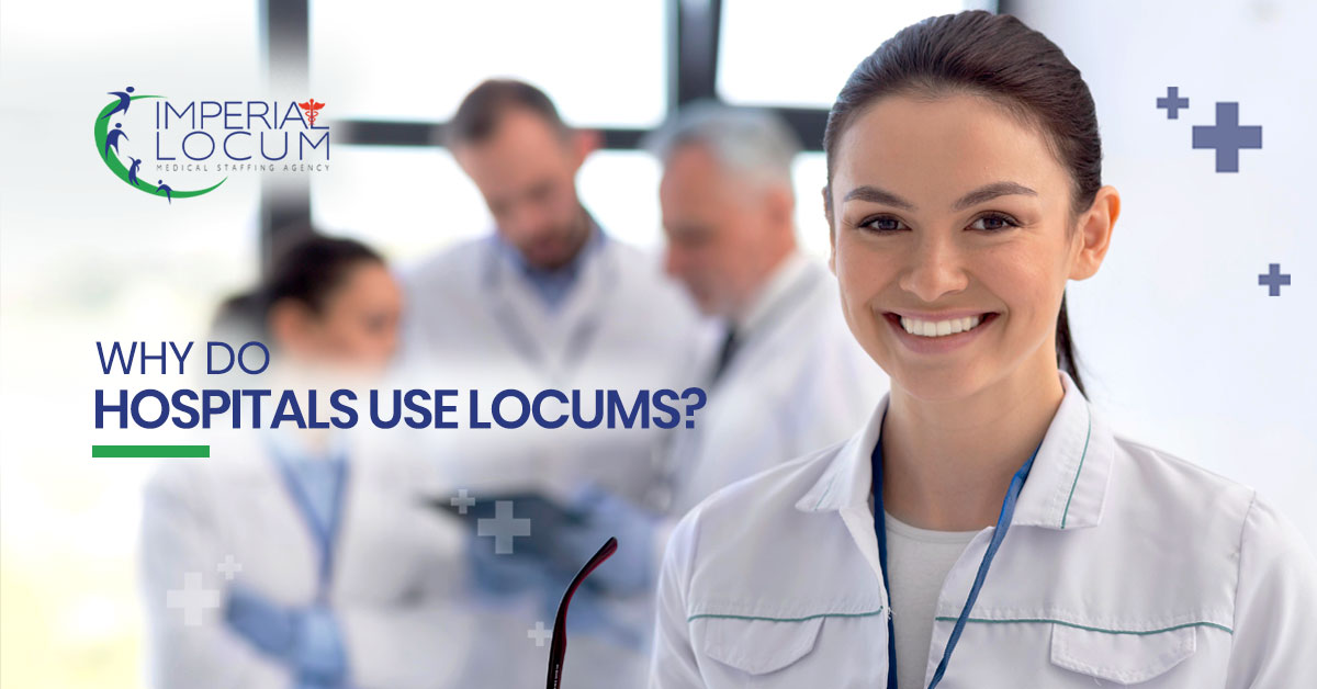 Why do Hospitals Use Locums (2)