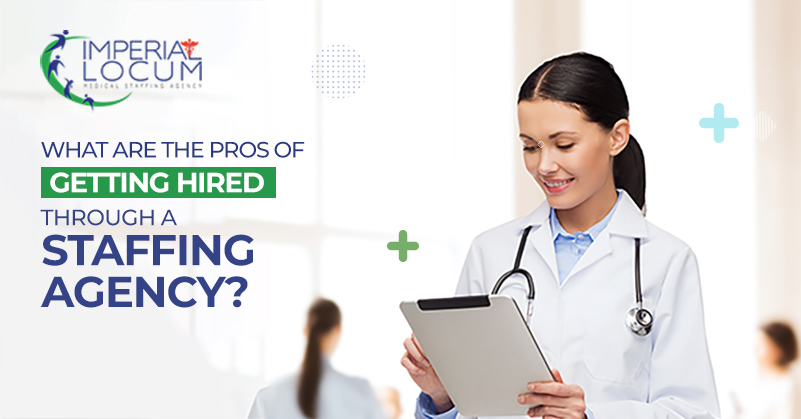 What Are the Pros of Getting Hired Through a Staffing Agency?