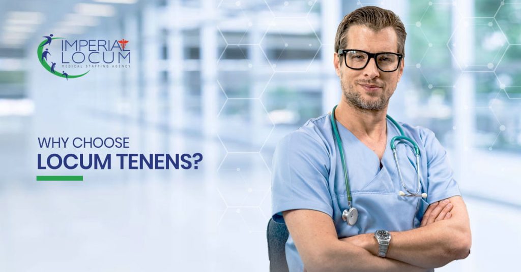 Why Choose Locum Tenens?